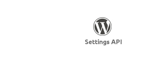 WordPress Settings API