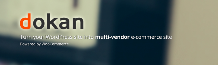 Dokan – A multi-vendor e-commerce app theme is coming soon…
